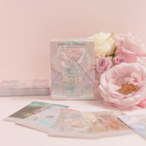 The Ever Unfolding Rose  - The Journey of Our Heart with the Rose Oracle